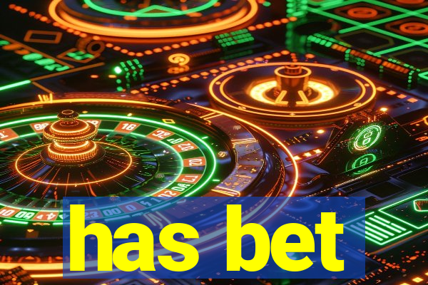 has bet